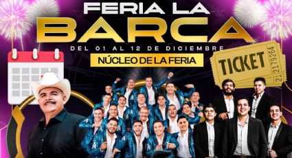 Feria de la Barca 2025: Cartelera completa de artistas que darán concierto en Jalisco; fechas y precios