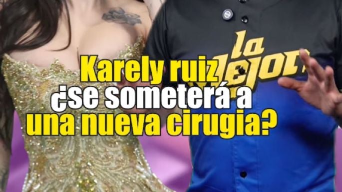 ¿Karely Ruiz se someterá a cirugía? La influencer aclara si habrá reducción de busto