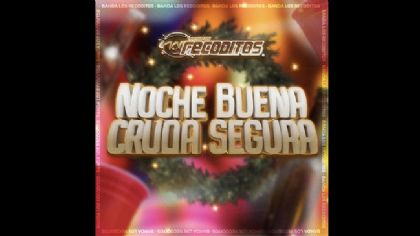 Llegaron Los Recoditos cargados con una “Noche Buena Cruda Segura”