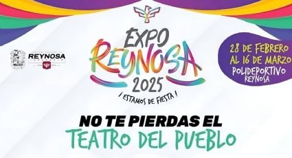 Expo Feria Reynosa 2025: Cartelera de artistas que darán concierto GRATIS en el Teatro del Pueblo