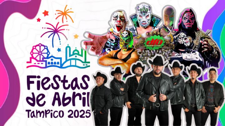 Fiestas de Abril Tampico 2025: ¿Qué artistas se presentarán HOY en el Teatro del Pueblo y el Centro de Espectáculos?