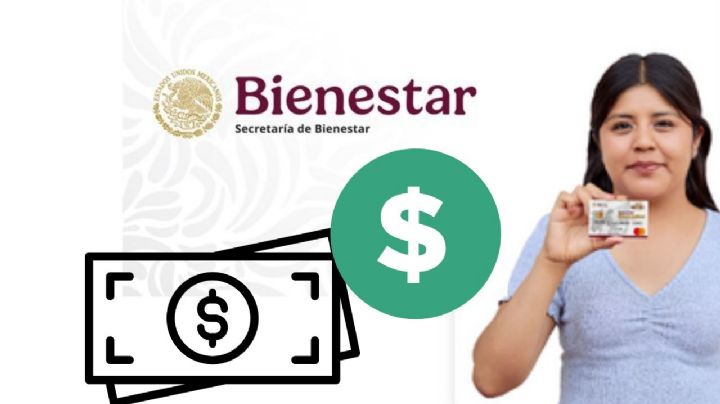 Bienestar: así puedes recibir de 6 mil hasta 24 mil pesos mes con mes