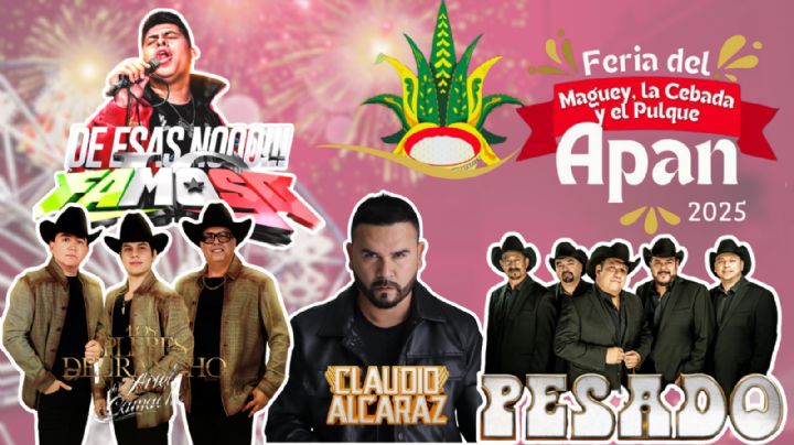 Feria del Maguey, la Cebada y el Pulque 2025: Cartelera completa de artistas que se presentarán en Apan, Hidalgo