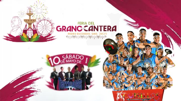Feria del Grano y la Cantera 2025: ¿Qué artistas darán concierto HOY 10 de mayo en Querétaro? Programa completo de actividades