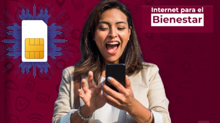 Internet para el Bienestar: Así puedes obtener GRATIS una SIM con 10 GB