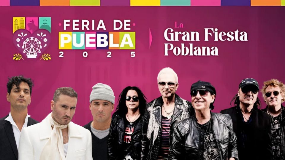 Cartelera de artistas de esta última semana en la Feria de Puebla 2025