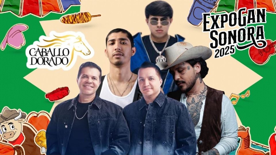 Cartelera de artistas que darán concierto esta semana en laExpoGan Sonora 2025