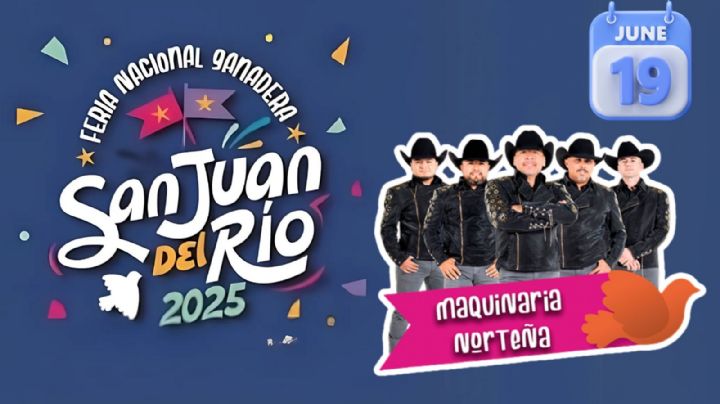 Feria San Juan del Río 2025: ¿Qué artistas darán concierto HOY 19 de junio en Querétaro?