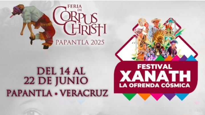 Feria Corpus Christi Papantla 2025: Conciertos y programa de actividades para HOY 19 de junio