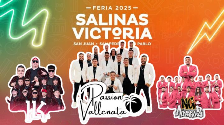 Feria Salinas Victoria 2025: ¿Qué artistas darán concierto HOY 26 de junio en Nuevo León? Precio de los boletos