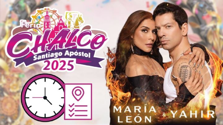 Feria de Chalco 2025: Programa completo de artistas y actividades GRATIS HOY 26 de julio en el EDOMEX