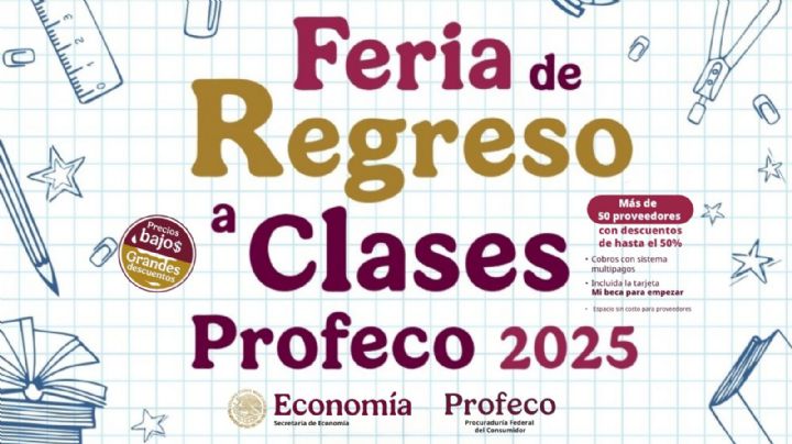 Feria de Regreso a Clases 2025: Cuándo y dónde comprar útiles escolares con hasta 50% de descuento, según Profeco