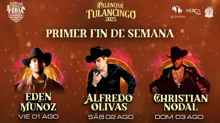 Feria Tulancingo 2025: ¿Quiénes se presentarán del 1 al 3 de agosto en el Palenque?