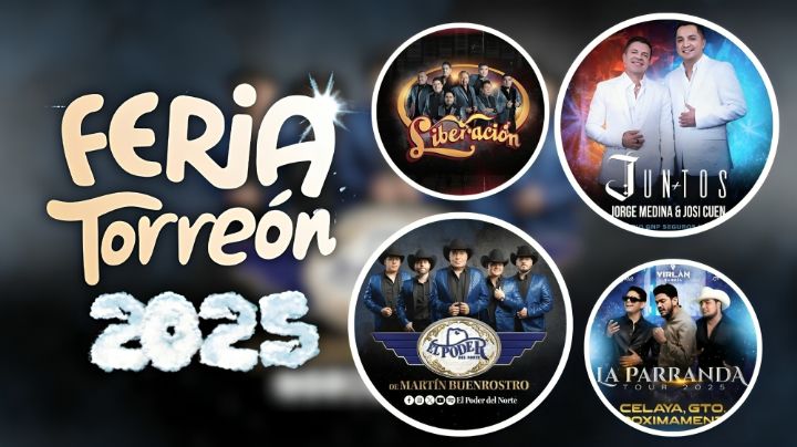 Feria Torreón 2025: Cartelera de artistas que se presentarán en el Foro de las Estrellas