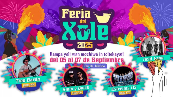 Feria del Xole Chignautla 2025: Cartelera oficial de artistas que darán concierto del 5 al 7 de septiembre en Puebla