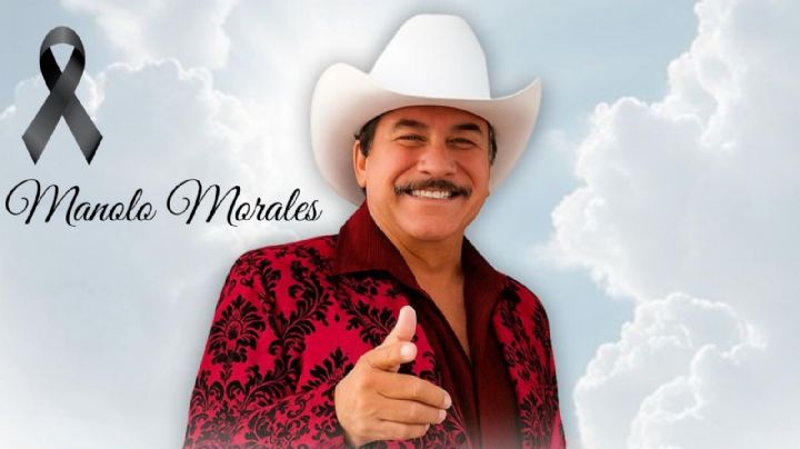 ¿De qué murió Manolo Morales, fundador y líder de Los Rieleros del Norte? 