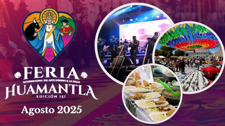 Feria Huamantla 2025: Programa completo de artistas y actividades de HOY 27 de agosto en Tlaxcala