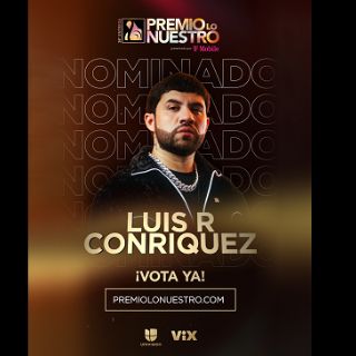 Luis R Conriquez inicia el 2026 nominado
