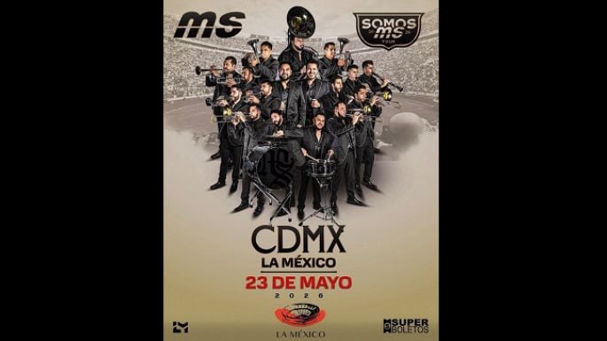 Ya inició la venta de boletos para el gran concierto de la MS en La México