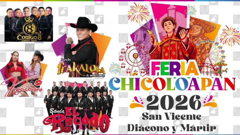 Artistas que se presentarán HOY en la Feria Chicoloapan 2026