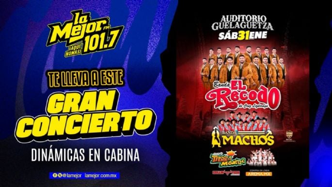 ¡La Mejor Oaxaca te lleva al concierto de La Banda El Recodo!