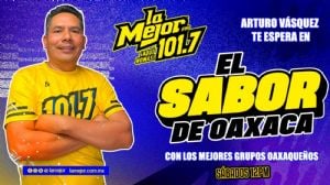 El Sabor de Oaxaca con Arturo Vásquez 
