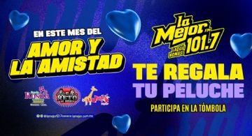 La Mejor 101.7 FM te regalan tu peluche en el mes del amor y la amistad