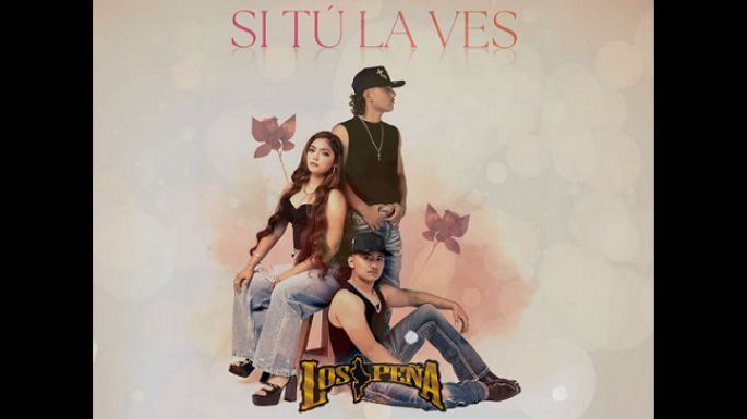 Los Peña nos presentan su nuevo sencillo