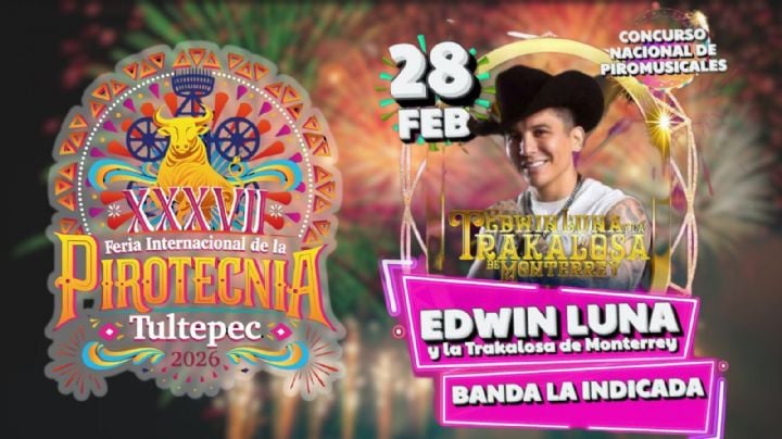 Feria Internacional de la Pirotecnia Tultepec 2026: ¿Qué artistas darán concierto HOY 28 de febrero en el EDOMEX? Precio de los boletos