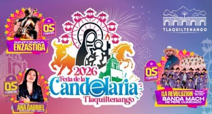 Feria de la Candelaria Tlaquiltenango 2026: Cartel de artistas y programa de actividades HOY 5 de febrero