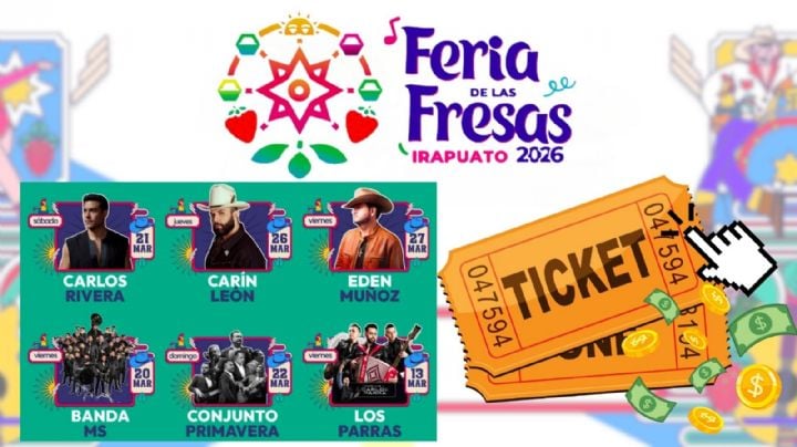 Boletos Palenque Feria de las Fresas Irapuato 2026: Lista completa de zonas y precios por artista; puntos de venta