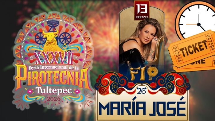 Feria Internacional de la Pirotecnia Tultepec 2026: ¿A qué hora empieza el concierto de María José HOY 13 de marzo en el EDOMEX?