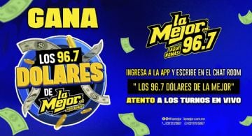 LOS 96.7 DÓLARES DE LA MEJOR