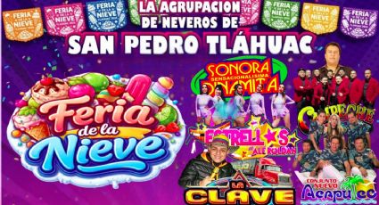 Feria de la Nieve Tláhuac 2026: Cartelera completa de artistas que darán concierto GRATIS en la CDMX