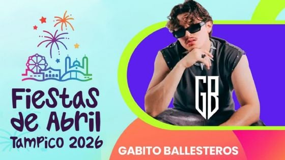 Fiestas de Abril Tampico 2026: A qué hora empieza el concierto de Gabito Ballesteros HOY 3 de abril