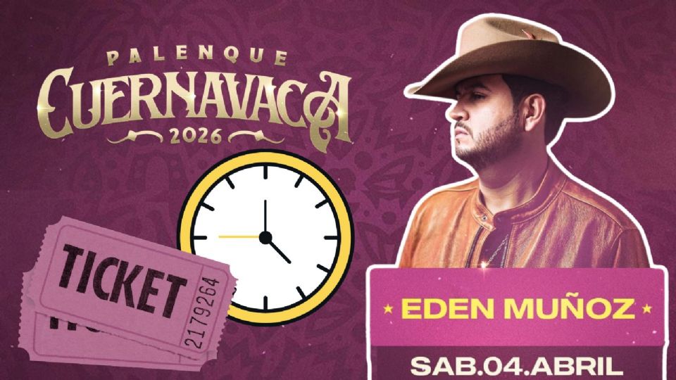 Edén Muñoz se presentará HOY en el Palenque Cuernavaca 2026.