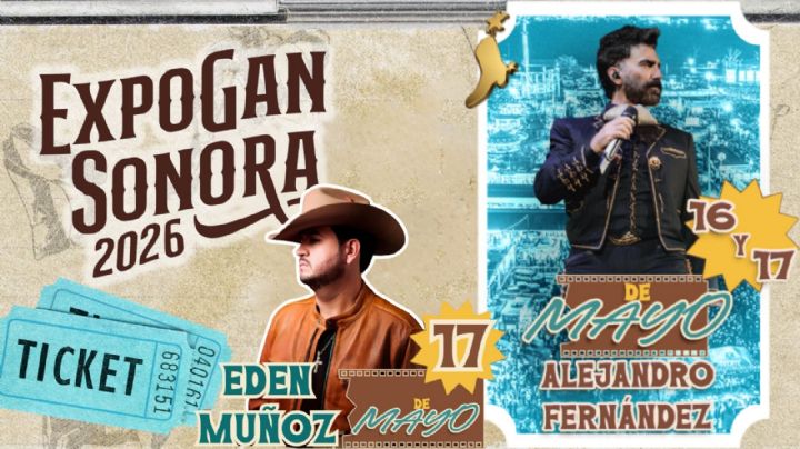 Expogan Sonora 2026: Cartelera completa de artistas que darán concierto HOY 17 de mayo durante la CLAUSURA; precios
