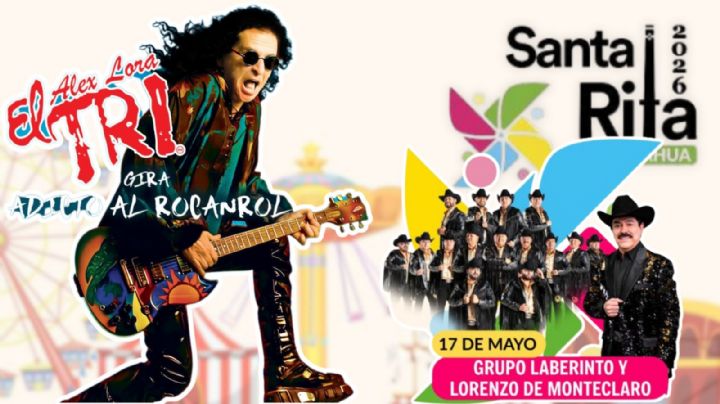 Feria Santa Rita Chihuahua 2026: ¿Qué artistas se presentarán HOY 17 de mayo en el Teatro del Pueblo y el Palenque? Precios