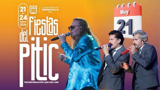 Fiestas del Pitic 2026: Programa de actividades y conciertos GRATIS para hoy 21 de mayo