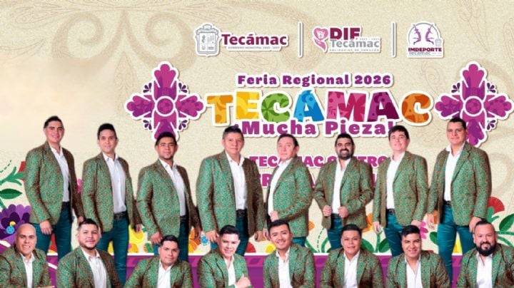 Feria Regional Tecámac 2026: Cartel de artistas que se presentarán GRATIS hoy 7 de mayo en el EDOMEX