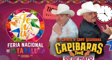 Feria Nacional de Ixtapaluca 2026: ¿A qué hora empieza el concierto de Capibaras Tour HOY 8 de mayo en el EDOMEX? Precios